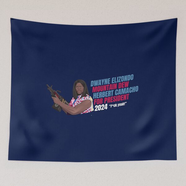 Item preview, Dwayne Elizondo Mountain Dew Herbert Camacho for President designed and sold by Primotees.