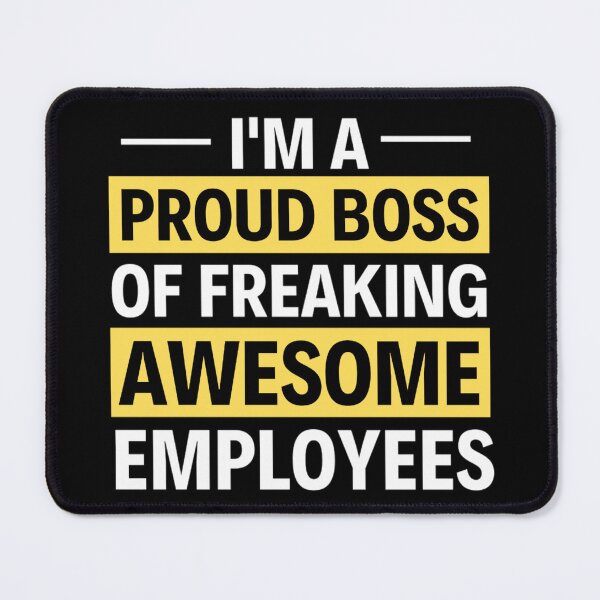 Item preview, Im A Proud Boss Of Freaking Awesome Employees designed and sold by chetan786.