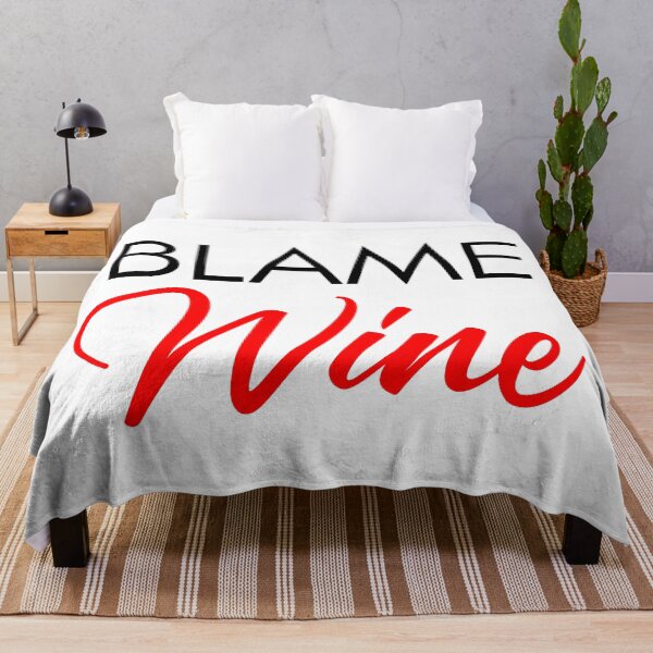 Item preview, Blame Wine. Funny Wine Lover Saying. Red and Black designed and sold by That Cheeky Tee.
