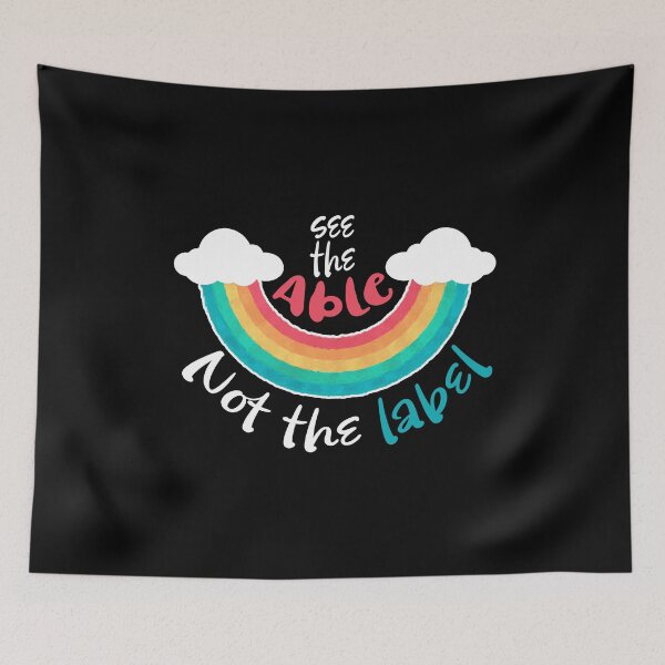 Item preview, Autism See the Able not the Label Autistic rainbow designed and sold by Dolphin Graphic.
