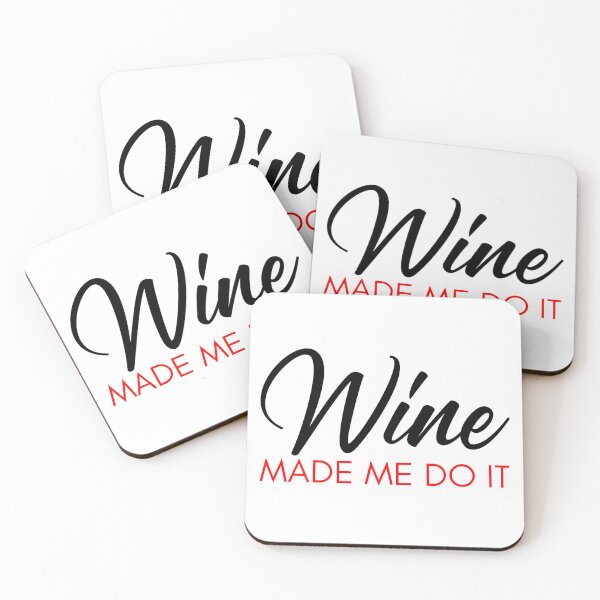 Item preview, Wine Made Me Do It. Funny Wine Lover Quote. Black and Red designed and sold by That Cheeky Tee.