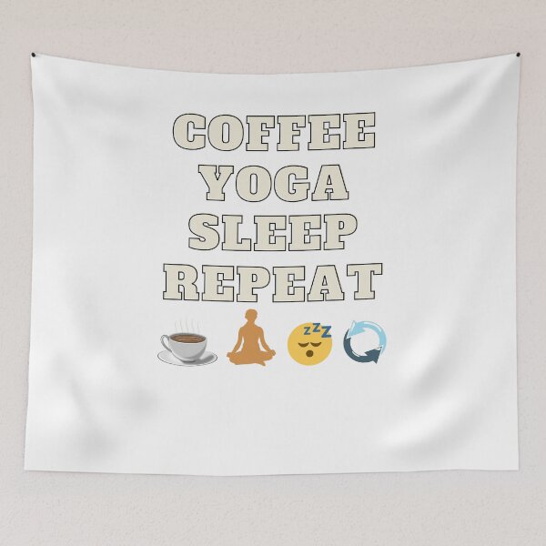 Item preview, Coffe Yoga Sleep Repeat  designed and sold by XbaeX.