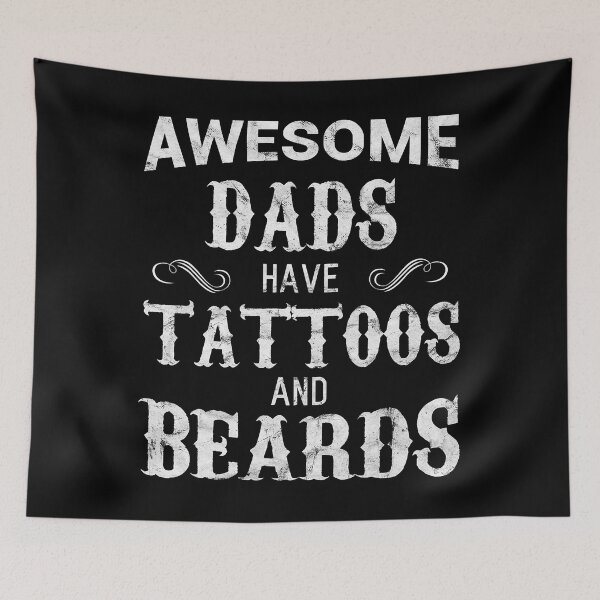 Item preview, Awesome Dads Have Tattoos and Beards Funny Fathers Day designed and sold by Abaddon-art.