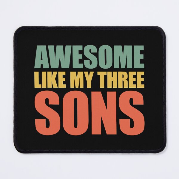 Item preview, Awesome Like My Three Sons Mother's Day and Father's Day designed and sold by Abaddon-art.