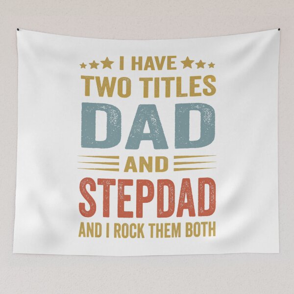Item preview, I Have Two Titles Dad And Stepdad And I Rock Them Both designed and sold by Abaddon-art.