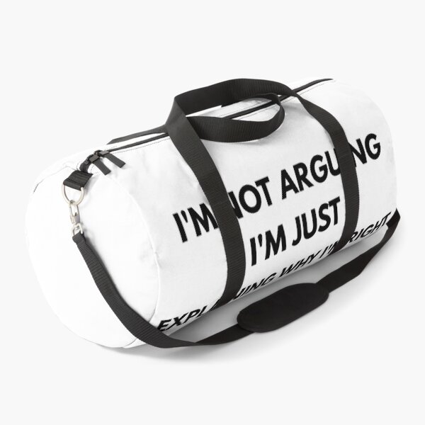 Item preview, I'm Not Arguing I'm Just Explaining Why I'm Right designed and sold by ArcWarden-art.