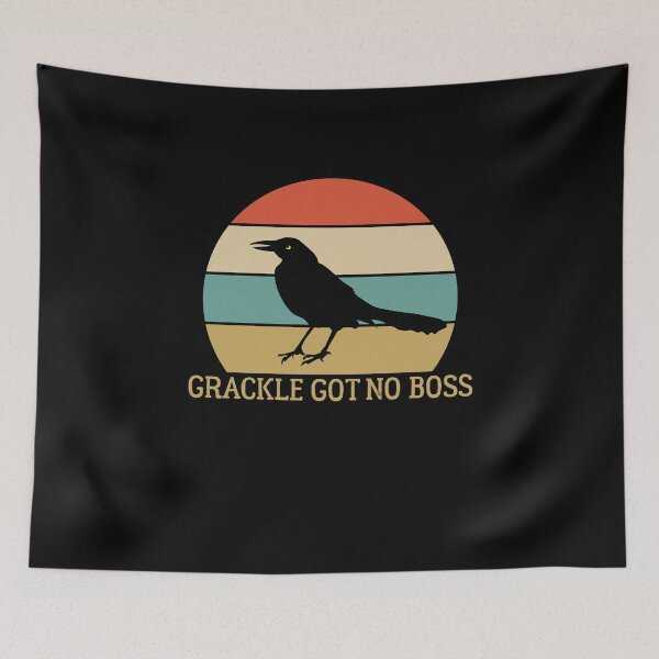 Item preview, grackle got no boss - AUSTIN WEIRD BIRD  designed and sold by Raiko-art.