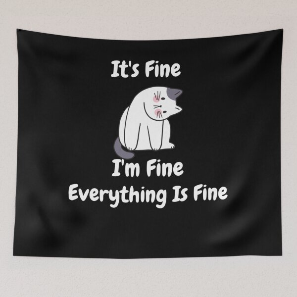 Item preview, It's Fine I'm Fine Everything Is Fine Funny Cat Women  designed and sold by ALEXANDERKENEF.