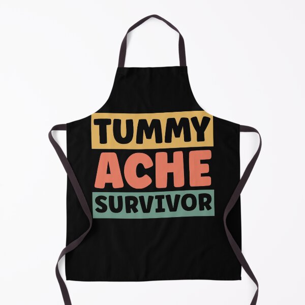 Item preview, Tummy Ache Survivor designed and sold by Sunset Design.