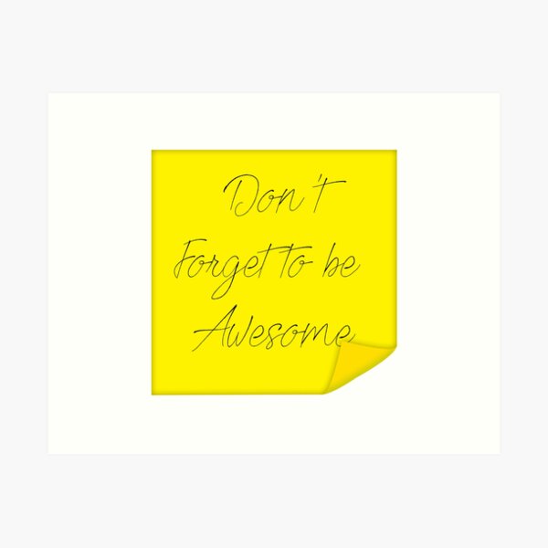 Item preview, Don't Forget to Be Awesome Post-It Note designed and sold by sarahjean95.