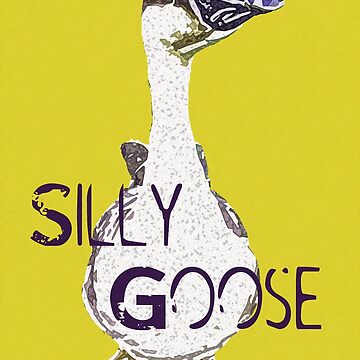 Artwork thumbnail, Silly Goose  by CanisPicta