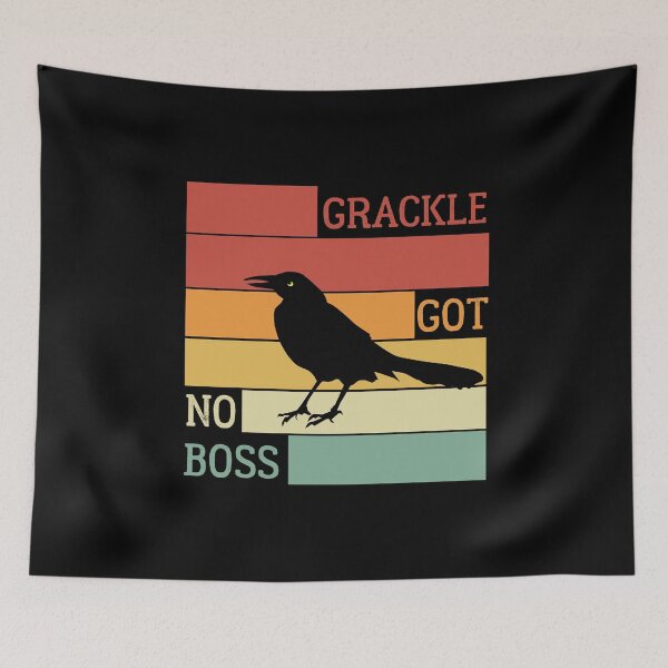 Item preview, grackle got no boss - AUSTIN WEIRD BIRD  designed and sold by Raiko-art.