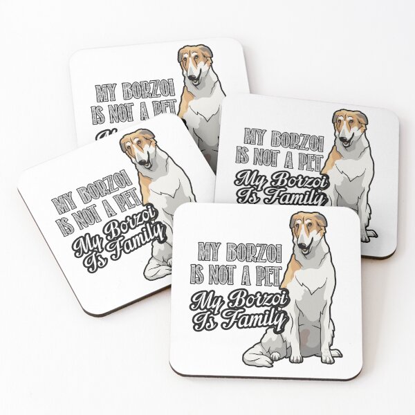 Item preview, My Borzoi Is Not A Pet My Borzoi Is Family designed and sold by UnknownArtistt.