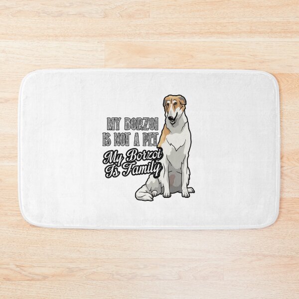 Item preview, My Borzoi Is Not A Pet My Borzoi Is Family designed and sold by UnknownArtistt.