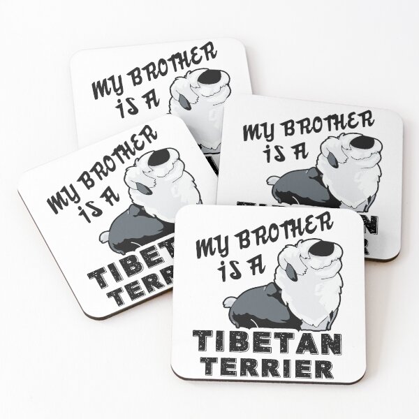 Item preview, My Brother Is A Tibetan Terrier designed and sold by UnknownArtistt.
