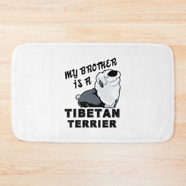 Item preview, My Brother Is A Tibetan Terrier designed and sold by UnknownArtistt.