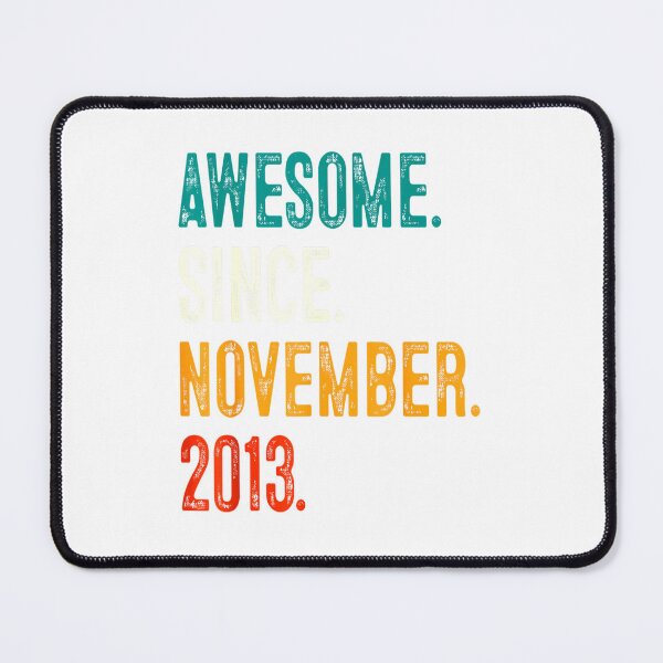 Item preview, 9 Years Old Gifts 9th Birthday Awesome Since November 2013 designed and sold by TGMerwin.