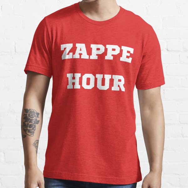 Zappe Hour Essential T-Shirt for Sale by GerdRupp