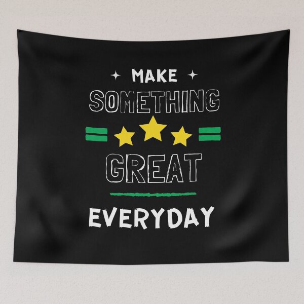 Item preview, Make Something Great everyday designed and sold by Diamaber.