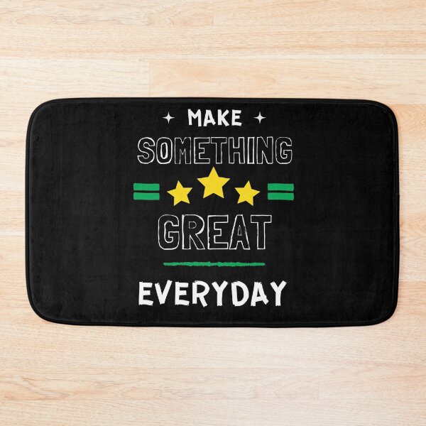 Item preview, Make Something Great everyday designed and sold by Diamaber.