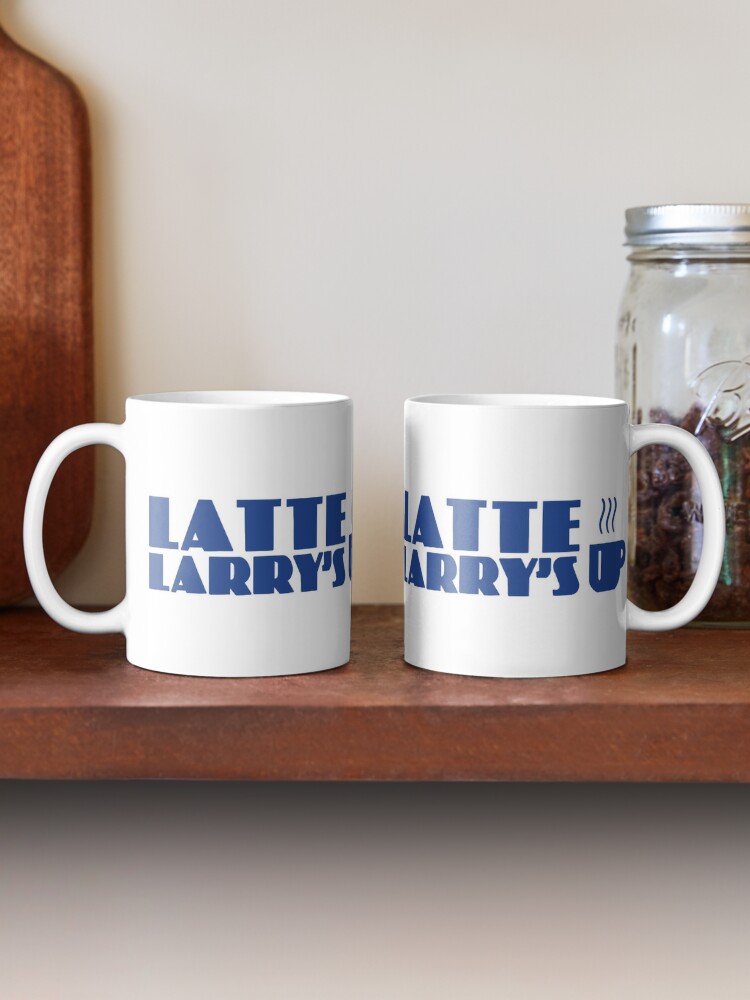 Latte on sale larry's mug