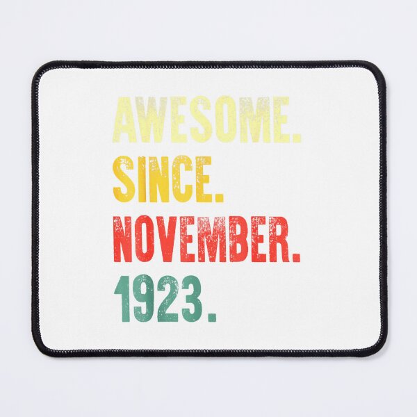 Item preview, 99 Years Old Awesome Since November 1923 99th Birthday designed and sold by TGMerwin.