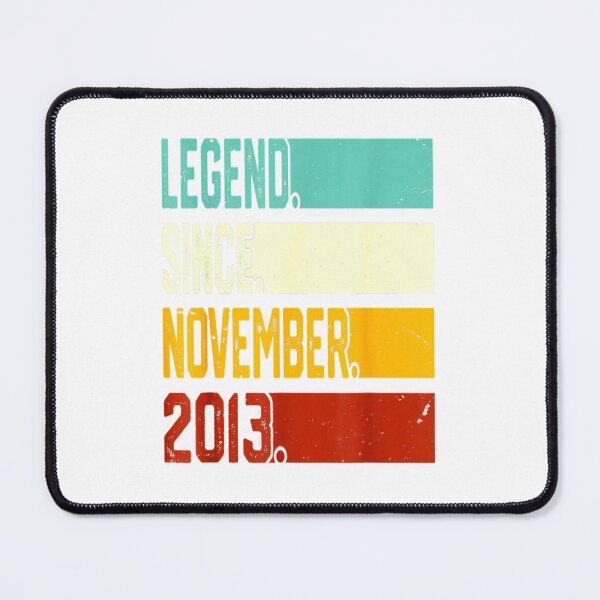 Item preview, 9th Birthday 9 Year Old Gift Legend Since November 2013 designed and sold by TGMerwin.