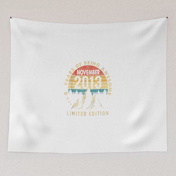 Item preview, 9th Birthday Gift November 2013 Limited Edition 9 Year Old designed and sold by TGMerwin.