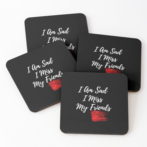 Item preview,  I am sad I miss my friends designed and sold by Ahmed  Feki.