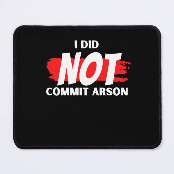 Item preview, I did not commit arson designed and sold by Ahmed  Feki.