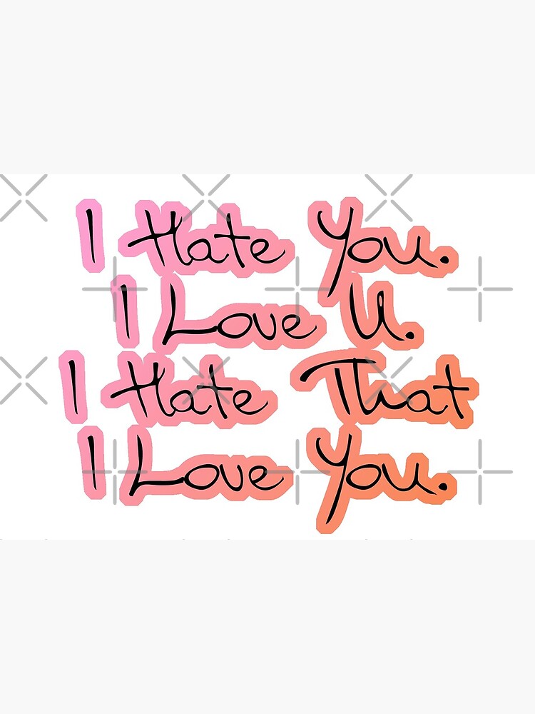 I Hate U I Love U Gnash Greeting Card By Amezheart Redbubble