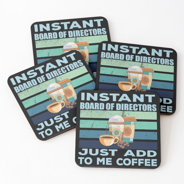 Item preview, Instant board of directors just add to me coffee, directors department Job title, funny joke, quote, funny job title profession, coffee and job title designed and sold by SGS-.
