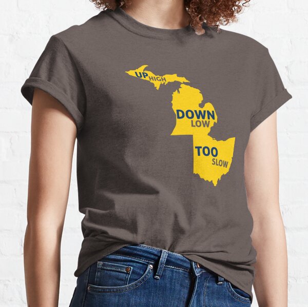 Up High Down Low Too Slow - Gold and Blue Classic T-Shirt