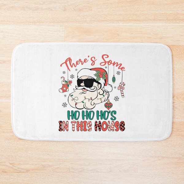 Item preview, There's Some Ho Ho Ho In This House designed and sold by IM Hunter.