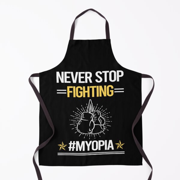 Item preview, Never Stop Fighting With Myopia designed and sold by StoreHornedFace.