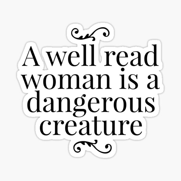 a-well-read-woman-sticker-for-sale-by-nerdytalks-redbubble