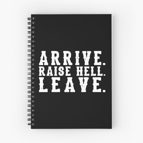 Item preview, Arrive Raise Hell Leave designed and sold by Big Twelve.