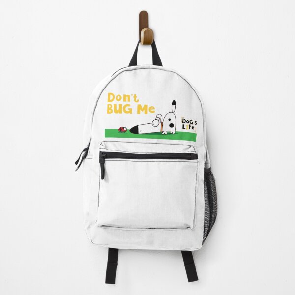 Item preview, Dog's Life Don't Bug Me designed and sold by reddesigned.