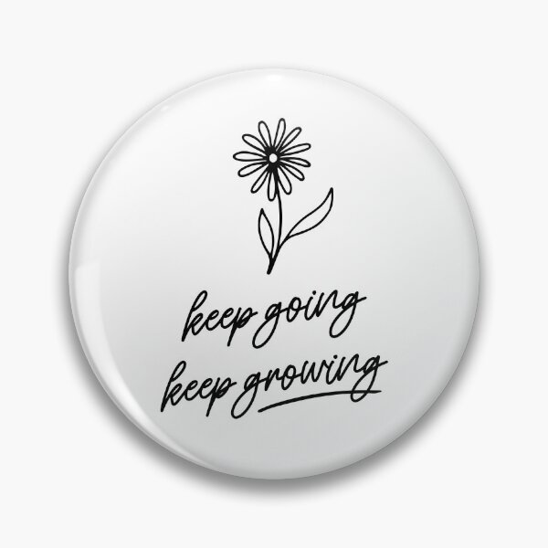 Item preview, Keep Going Keep Growing  designed and sold by ZoollGraphics.