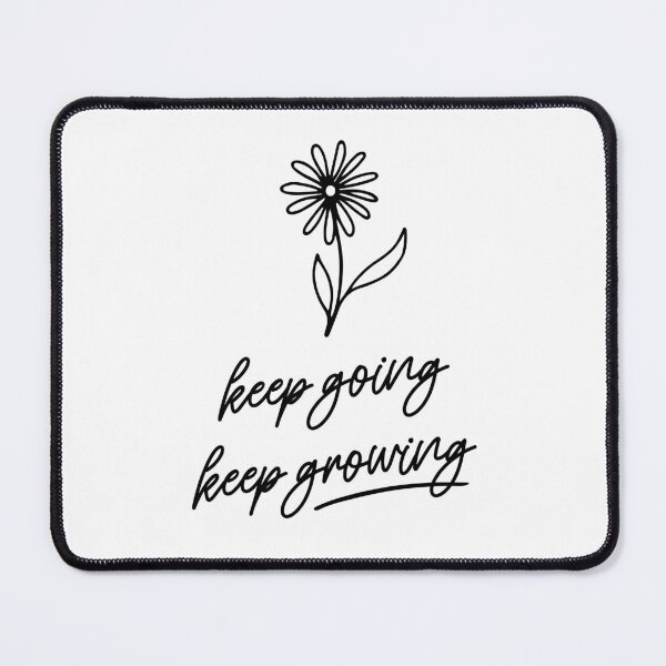 Item preview, Keep Going Keep Growing  designed and sold by ZoollGraphics.