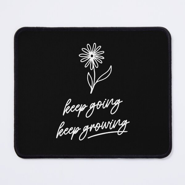 Item preview, Keep Going Keep Growing  designed and sold by ZoollGraphics.