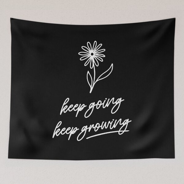 Item preview, Keep Going Keep Growing  designed and sold by ZoollGraphics.