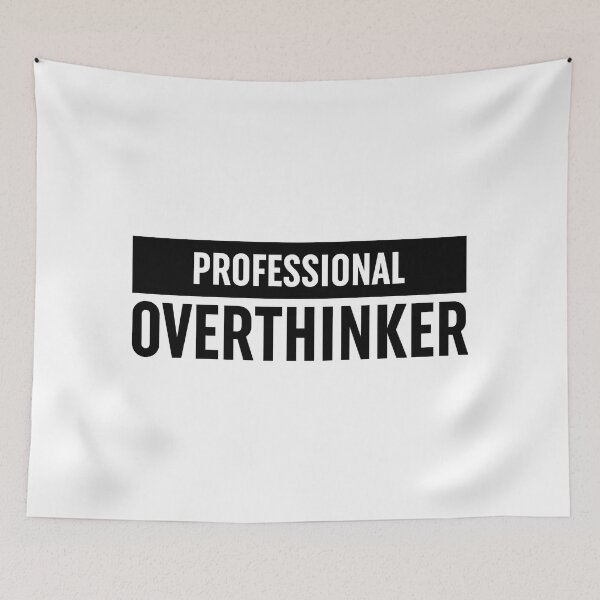 Item preview, Professional Overthinker designed and sold by ZoollGraphics.