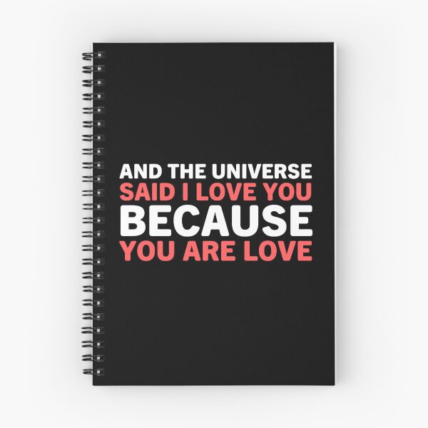 Item preview, And The Universe Said I Love You Because You Are Love designed and sold by Big Twelve.