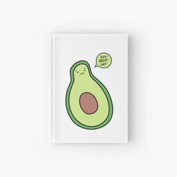 Cute avocado - Avo Great Day! Hardcover Journal