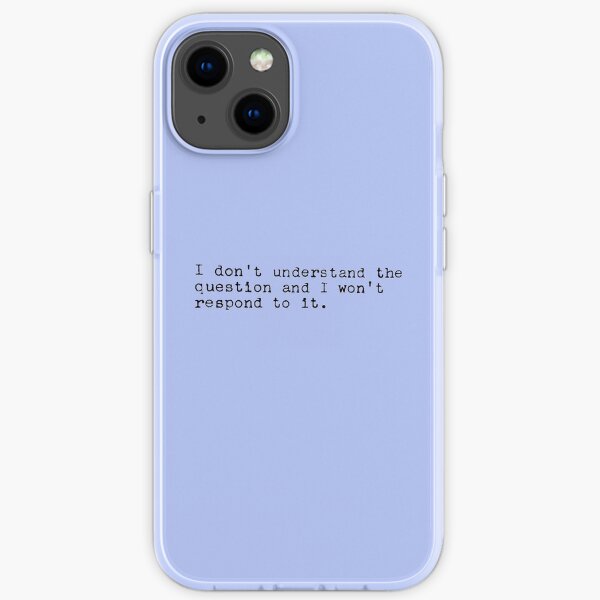 Lucille Bluth Quote Arrested Development iPhone Soft Case