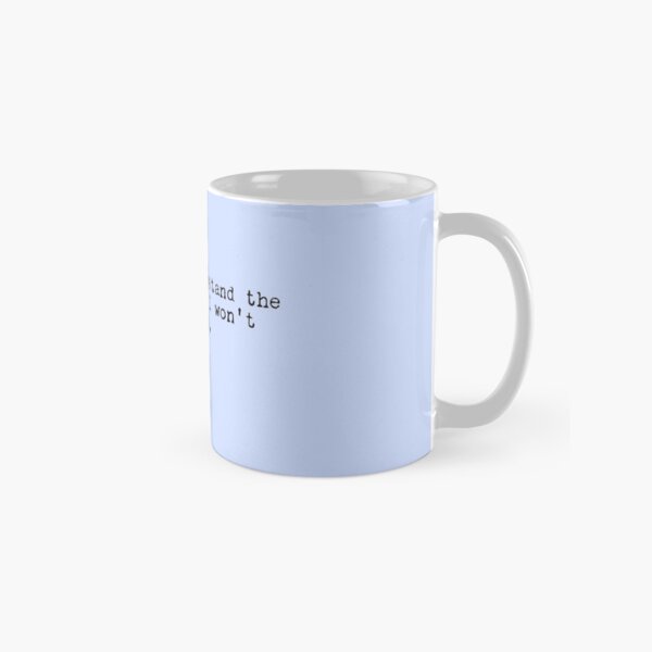Lucille Bluth Quote Arrested Development Classic Mug