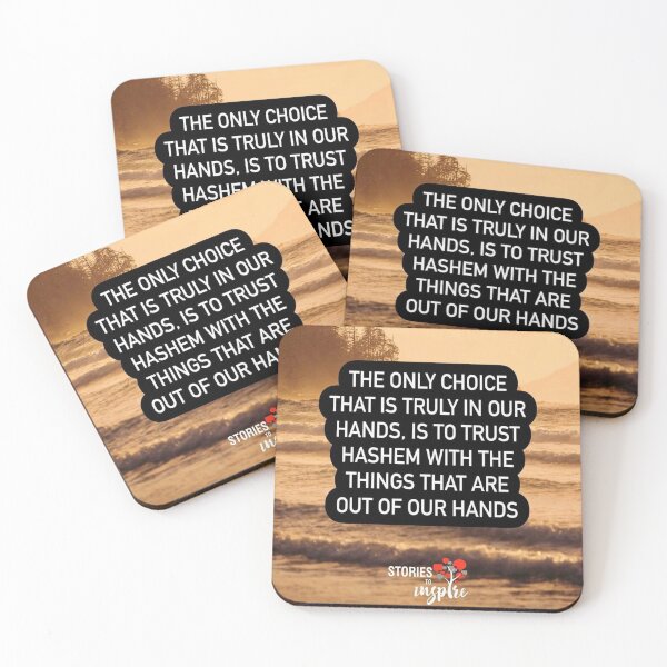 Item preview, The only choice that is truly in our hands is to trust Hashem with the things that are out of our hands designed and sold by Stories To Inspire - Motivational Jewish Quotes.