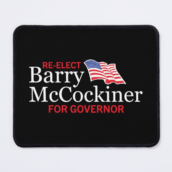 Item preview, Re-Elect Barry McCockiner For Governor designed and sold by Big Twelve.