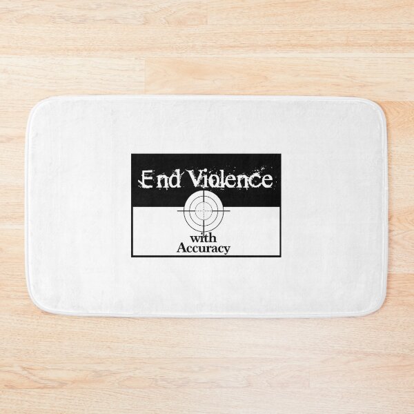 Item preview, End Violence with Accuracy designed and sold by BlackGrain.